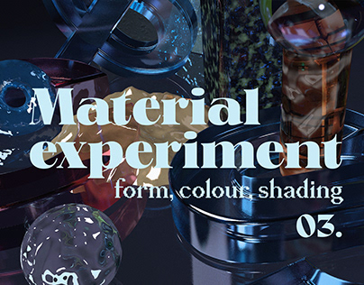 Material Experiment: form, colour, shading