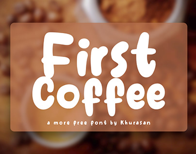 First Coffee font free for commercial use