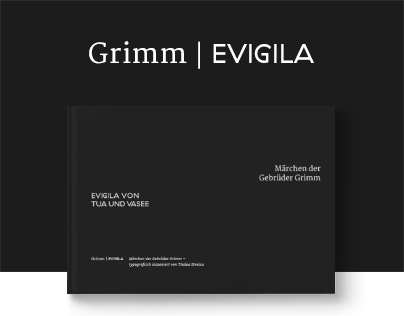 Grimm | Evigila – typografische Inszenierung