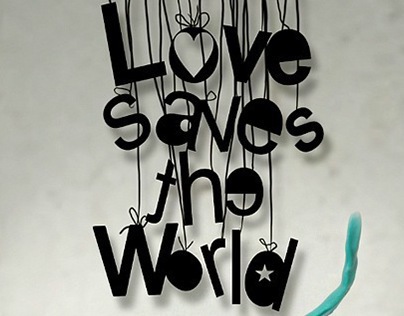Love saves the world