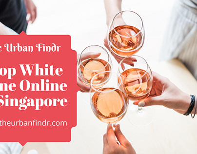 Buy The Best White Wine Online in Singapore