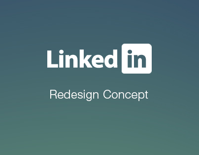 LinkedIn Redesign Concept