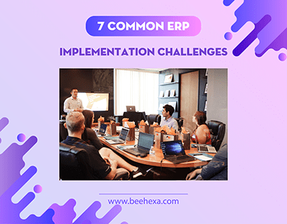 7 Common ERP Implementation Challenges