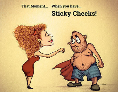 Sticky Cheeks