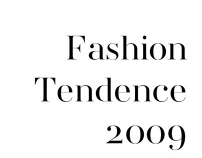 Fashion Tendence '09