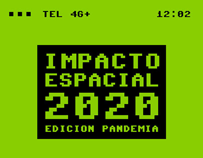 IMPACTO ESPACIAL 2020 / Edición Pandemia