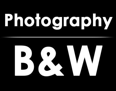 Photography B&W