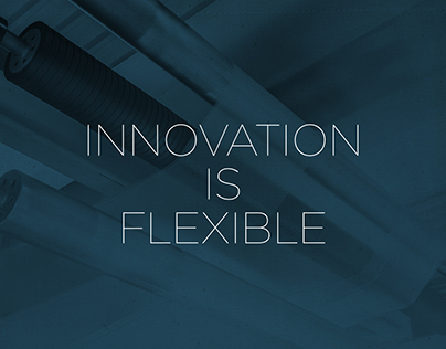 INNOVATION IS FLEXIBLE