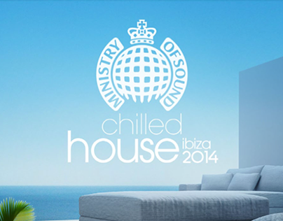 Chilled House Ibiza 2014 (Concept) Ministry Of Sound