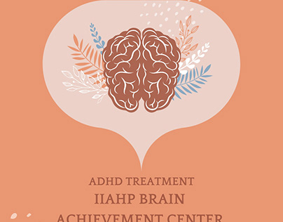 ADHD TREATMENT IIAHP BRAIN ACHIEVEMENT CENTER