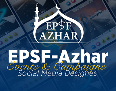 Project thumbnail - EPSF-Azhar Events & Campaigns Designs