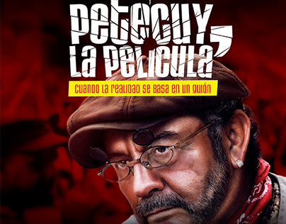 FILM POSTER DESIGN "PETECUY, LA PELICULA"