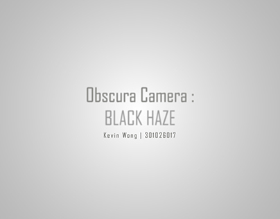Camera Obscura: Black Haze