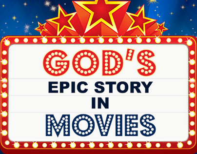 God's Epic Story in the Movies: Sermon Series