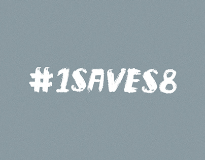 #1SAVES8 Organ Donation