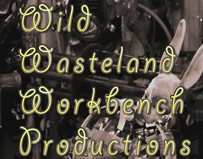Wild Wasteland Workbench Productions