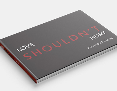 Love Shouldn't Hurt- A Book on Social Justice Issues