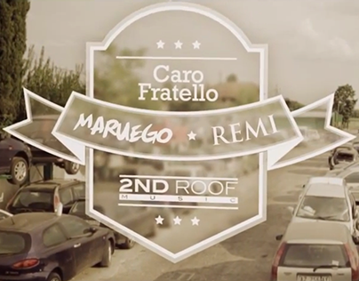 Videoclip // REMI & MARUEGO - Caro Fratello