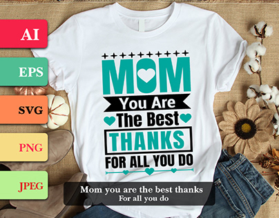 Mom typography vector t shirt design