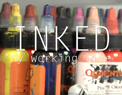 INKED- 'My working life'