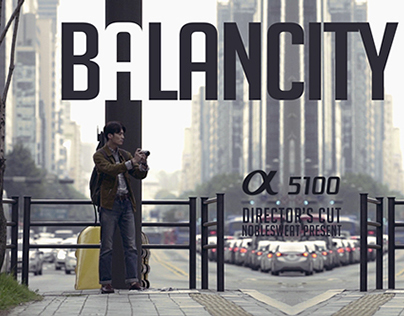 balancity-(sony a5100 - promo) director's cut