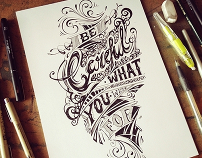 Be careful ... - Hand Lettering