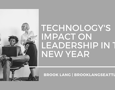 Technology's Impact on Leadership in the New Year