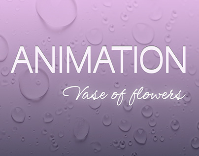Анимация "Ваза с цветами" | Animation "Vase of flowers"