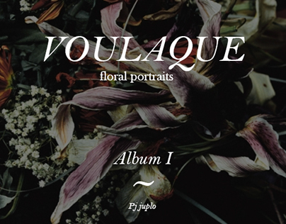 Floral Portraits : Voulaque