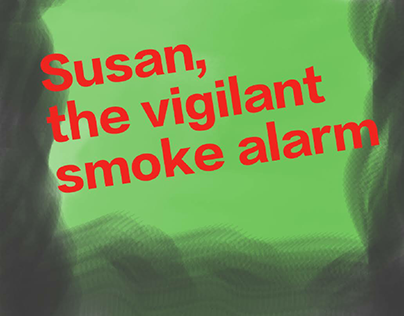 Susan, the Vigilant Smoke Alarm