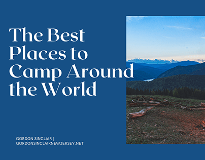 The Best Places to Camp Around the World