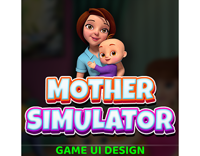 Mother Simulator Game UI