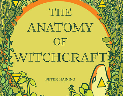 The Anatomy Of Witchcraft