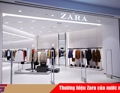 Hỏi đáp về thương hiệu Zara của nước nào?