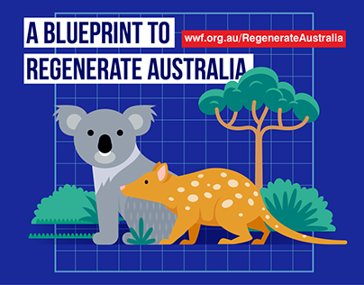 WWF: A BLUEPRINT TO REGENERATE AUSTRALIA