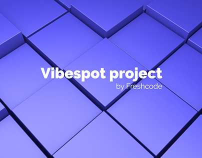 Vibespot project. Mobile. Desktop. Dashboard.