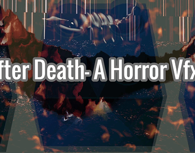 After Death- A Horror Vfx