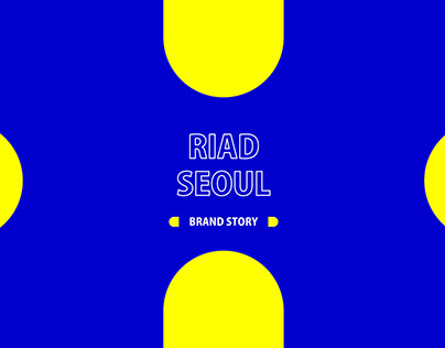Riad Seoul Branding and Positioning