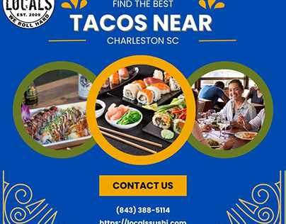 Best Tacos near Charleston SC | Locals Sushi