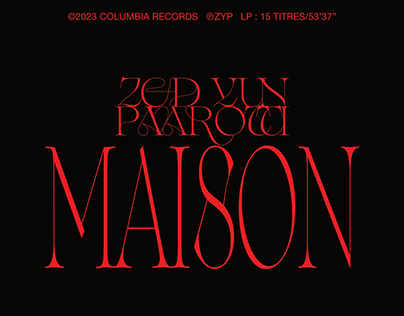 Zed Yun Pavarotti "MAISON" Concept Artwork