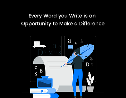 Every word you write is an opportunity to make