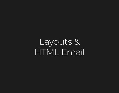 Layout & HTML Email
