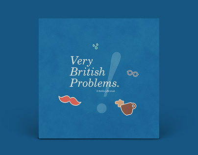 Very British Problems | Identity Redesign