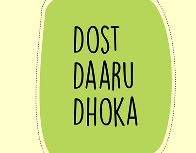 Dost-Daaru-Dhoka