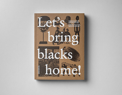 Let's bring blacks home