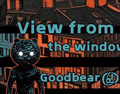The consequences of view from the window-Goodbear⑥⑧