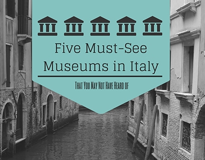 Five Must-See Museums in Italy