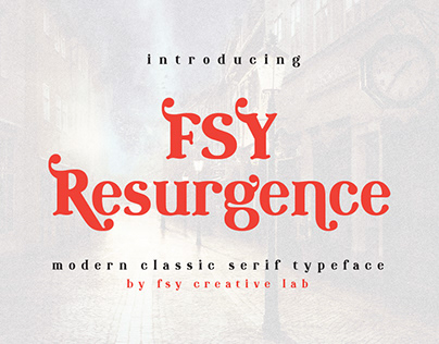 FSY Resurgence | Modern Classic Typeface