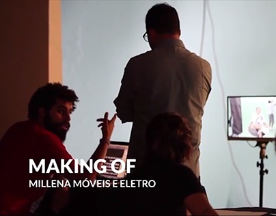 Making of - Millena Móveis e Eletro 2016