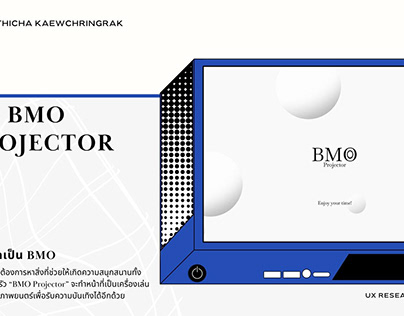 BMO Projector